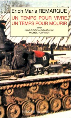 Erich Maria Remarque: Un temps pour vivre, un temps pour mourir (French language, 2001)