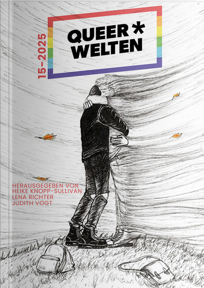 Eleanor Bardilac, Lena Richter, Heike Knopp-Sullivan, Jol Rosenberg, Chris Balz, Carina Zacharias, Jassi Etter, Judith C. Vogt, Lisa Olthafer, Kristina Schreiber, Hagen Geyer, Lian Ay Gee, Gloria H. Manderfeld, Maj Weidlich, Lou Korte, Coco Celestis, Jenny Cazzola, rosa*kato glück, Tarya K. Moon: Queer*Welten 15-2025 (Paperback, Deutsch language, Amrûn Verlag)