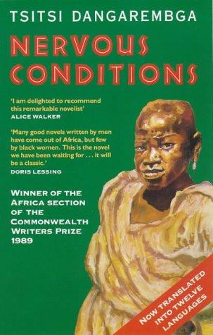 Tsitsi Dangarembga: Nervous conditions (1988, Women's Press)