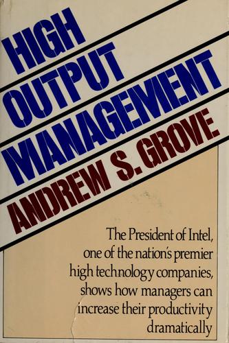 High Output Management (1983, Random House)