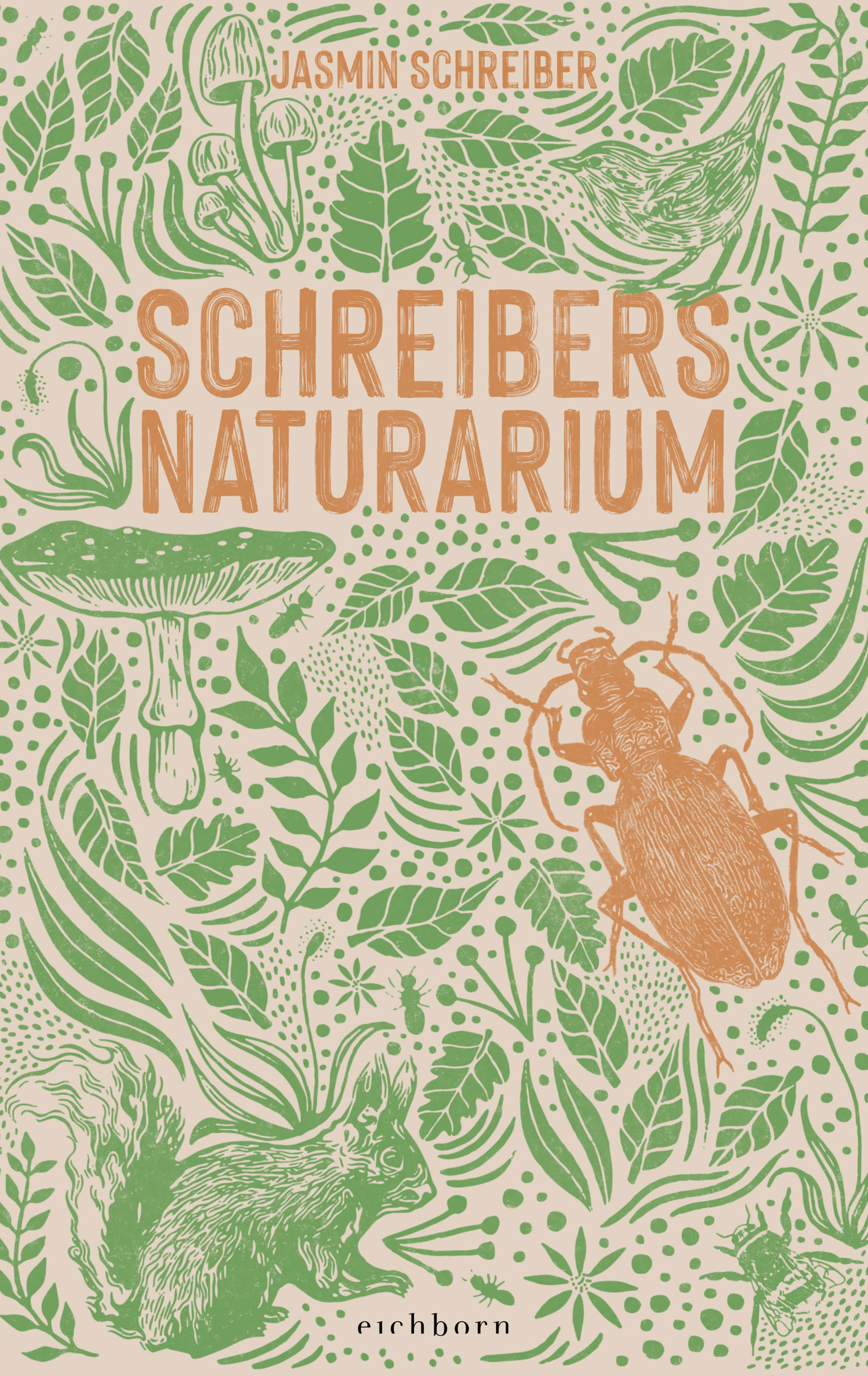 Jasmin Schreiber: Schreibers Naturarium (Hardcover, Deutsch language, Eichborn Verlag)