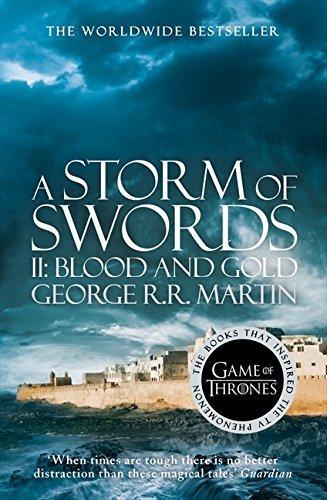 George R.R. Martin, George R. R. Martin: A Storm of Swords: Part 2 Blood and Gold (Paperback, 2014, HarperCollins Publishers, HarperVoyager)