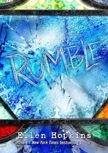 Ellen Hopkins: Rumble (2014)