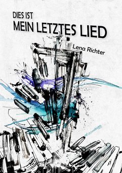 Lena Richter: Dies ist mein letztes Lied (Paperback, Deutsch language, ohneohren Verlag)