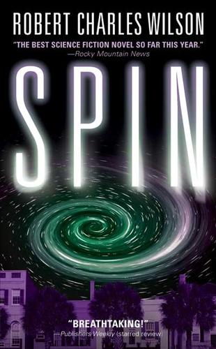 Robert Charles Wilson: Spin (Paperback, 2005, Tor)