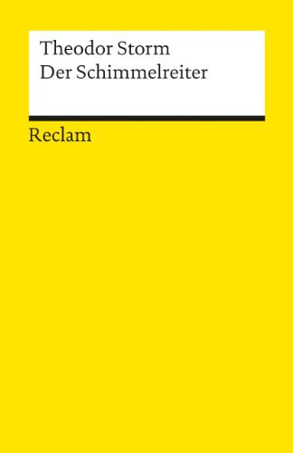 Storm: Der Schimmelreiter (Paperback, Philipp Reclam Jun Verlag GmbH, Philipp Reclam jun. Verlag GmbH)