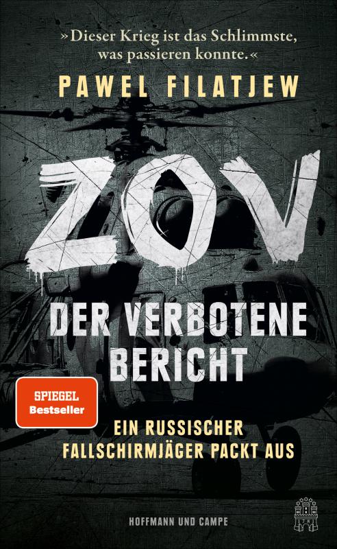Pawel Filatjew: ZOV - Der verbotene Bericht (EBook, Hoffmann und Campe Verlag)