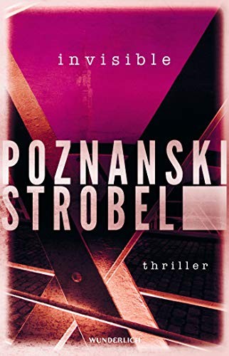 Invisible (Paperback, 2018, Wunderlich Verlag)