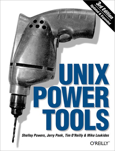 Jerry Peek, Tim O'Reilly, Mike Loukides, Shelley Powers, Electronic Publishing: UNIX Power Tools (EBook, 2009, O’Reilly Media)