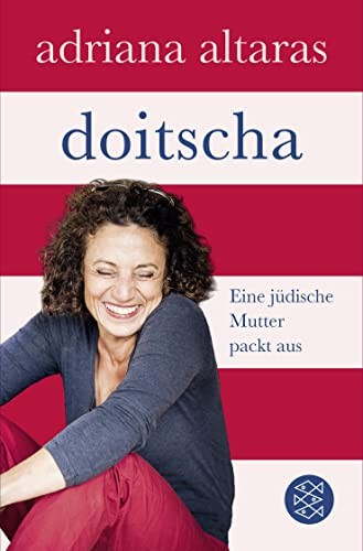 Adriana Altaras: Doitscha (Paperback, 2016, FISCHER Taschenbuch)