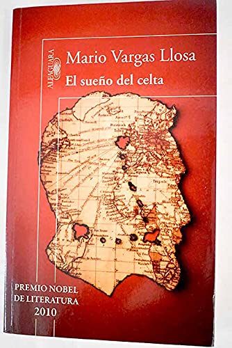 Mario Vargas Llosa: El sueño del celta (Spanish language, 2010, Alfaguara)