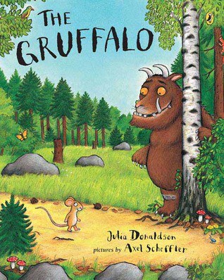 Julia Donaldson: The Gruffalo (1999, Macmillan Children's Books)