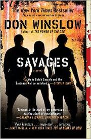 Don Winslow: Savages (2011, Simon & Schuster)