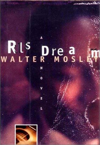 Walter Mosley: RL's dream (1995, W.W. Norton)