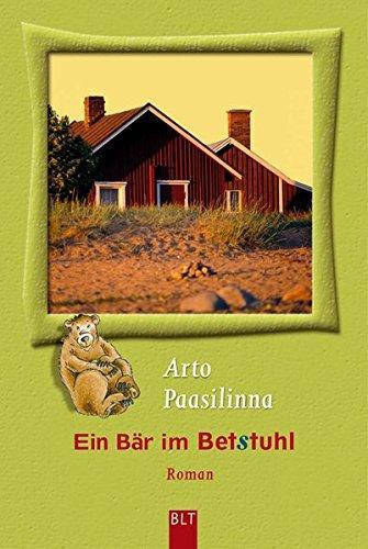 Arto Paasilinna: Ein Bär im Betstuhl (Paperback, german language, 2011)