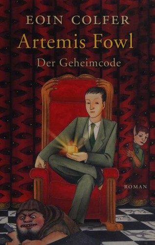 Eoin Colfer, Andrew Donkin, Giovanni Rigano, Paolo Lamanna: Artemis Fowl: Der Geheimcode (Paperback, German language, 2004, List)