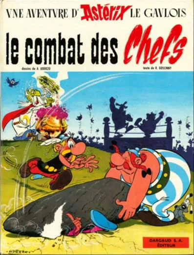 René Goscinny, Uderzo.: Le Combat des chefs (French language, 1966, Dargaud)