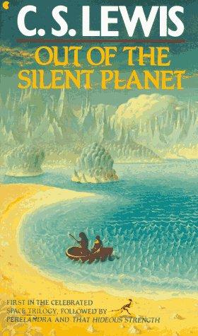 C. S. Lewis: OUT OF THE SILENT PLANET (Space Trilogy (Paperback)) (Scribner)