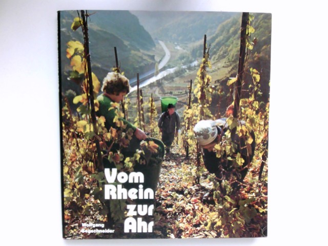 Vom Rhein zur Ahr (German language, 1977, W. Segschneider)