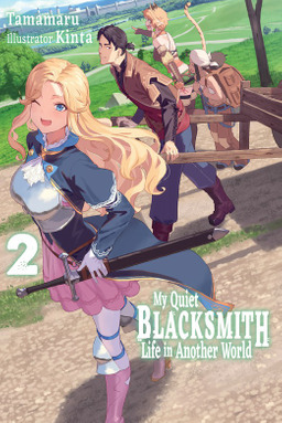 Tamamaru: My Quiet Blacksmith Life in Another World: Volume 2 (EBook, 2022, J-Novel Club)