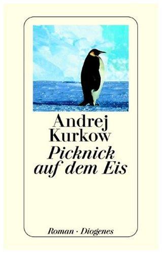 Andrej Kurkow: Picknick Auf Dem Eis (Paperback, German language, 1999, Diogenes Verlag AG, Switzerland)