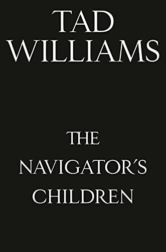 Tad Williams: Navigator's Children (DAW)