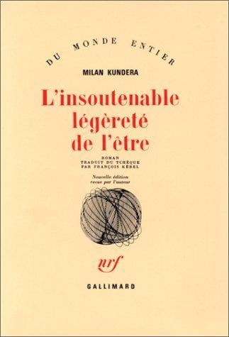 Milan Kundera: L'insoutenable légèreté de l'être (French language, 1991)