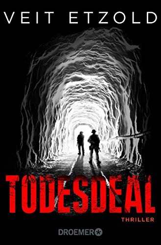 Veit Etzold: Todesdeal (Paperback, Droemer Taschenbuch)