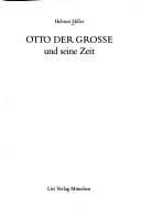 Helmut Hiller: Otto der Grosse und seine Zeit (German language, 1980)