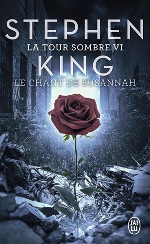 Stephen King: Le chant de Susannah (La Tour Sombre 6) (French language)
