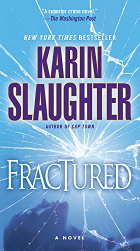 Karin Slaughter: Fractured (Paperback, Dell)