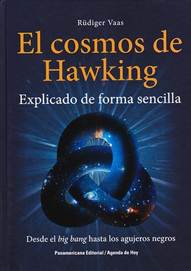 Rüdiger Vaas: El cosmos de Hawking (Hardcover, Spanish language, 2015, Agenda de Hoy)