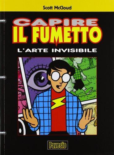 Scott McCloud: Capire il fumetto. L'arte invisibile (Italian language)