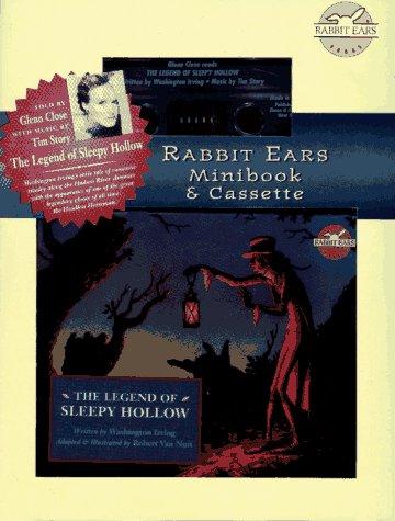 Washington Irving: The legend of Sleepy Hollow (1993, Rabbit Ears Books, Distributed in the U.S. by Simon & Schuster)