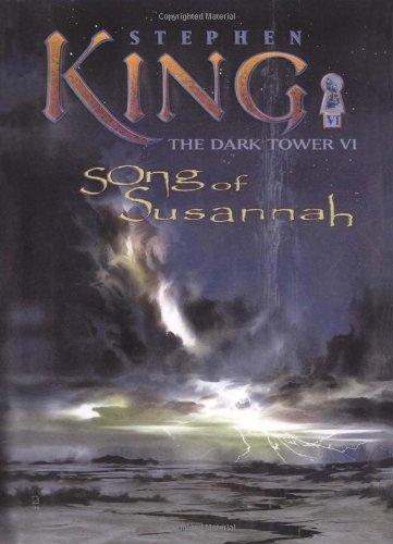 Stephen King: The Dark Tower VI: Song of Susannah