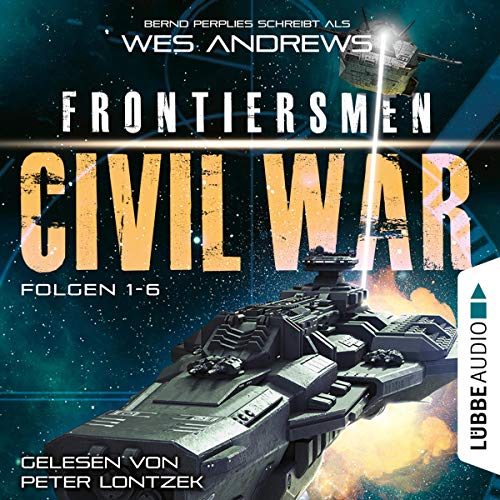 Bernd Perplies: Frontiersmen: Civil War (Sammelband) (AudiobookFormat, Deutsch language, 2019, Lübbe Audio)