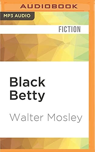 Michael Boatman, Walter Mosley: Black Betty (AudiobookFormat, Audible Studios on Brilliance, Audible Studios on Brilliance Audio)