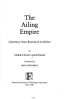 Sebastian Haffner: The ailing empire (1989, Fromm International Pub. Corp.)