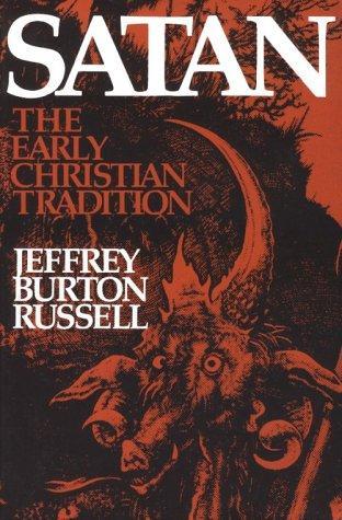 Jeffrey Burton Russell: Satan (1987, Cornell University Press)