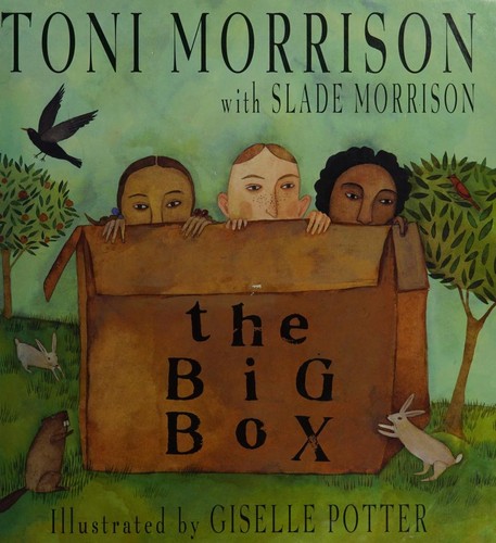 Toni Morrison: The big box (1998, Hyperion Books for Children/Jump at the Sun)