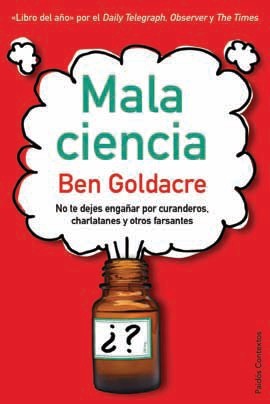 Ben Goldacre: Mala ciencia (Spanish language, 2012, Booket)