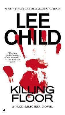 Lee Child: Killing floor.