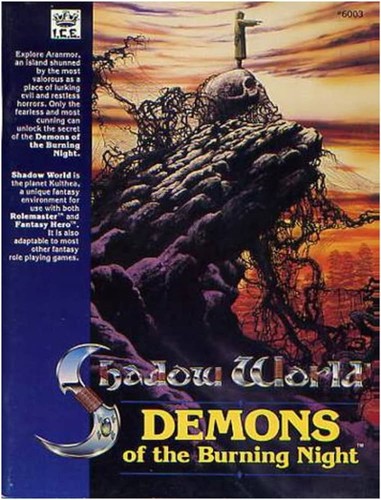 Matthew Power: Demons of the Burning Night (Rolemaster/Shadow World) (Paperback, Iron Crown Enterprises (ICE))