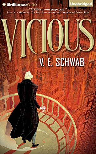 V. E. Schwab, Noah Michael Levine: Vicious (AudiobookFormat, 2014, Brilliance Audio)