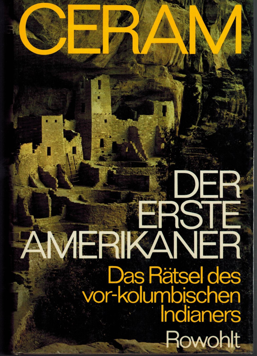 C.W. Ceram: Der Erste Amerikaner (1972, Rowohlt)