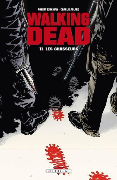 Robert Kirkman: Les Chasseurs (French language, 2010)