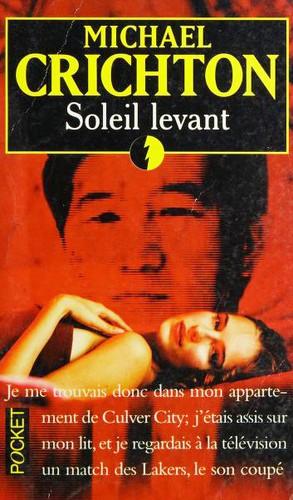 Michael Crichton: Soleil levant (French language, 2000, Robert Laffont)