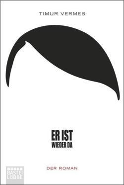 Er ist wieder da (German language, 2012, Bastei Lubbe)