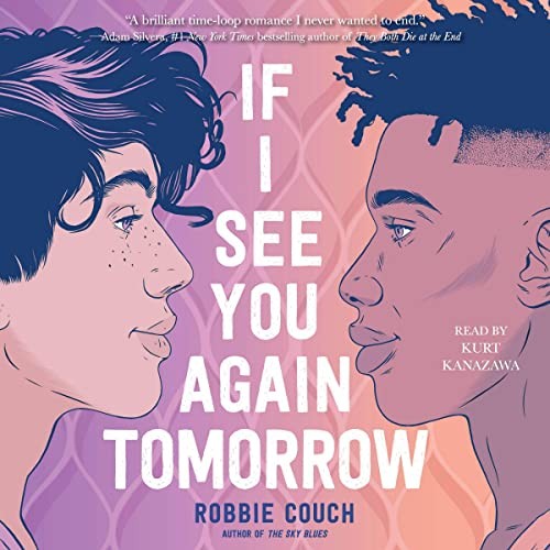 Robbie Couch: If I See You Again Tomorrow (AudiobookFormat, 2023, Simon & Schuster Audio and Blackstone Publishing)