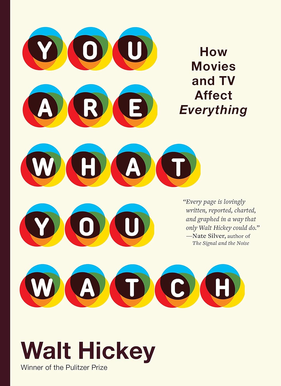 Walter Hickey: You Are What You Watch (2023, Workman Publishing Company, Incorporated)